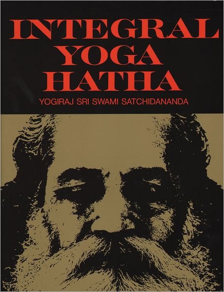 Cover for Sri Swami Satchidananda · Integral Yoga Hatha (Pocketbok) [1 New edition] (1999)
