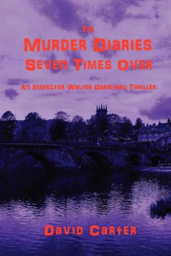 Cover for David Carter · The Murder Diaries: Seven Times Over (Paperback Book) (2011)