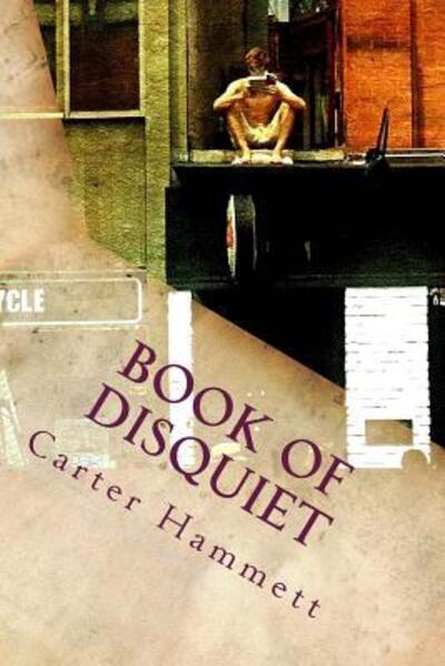 Cover for Carter Hammett · Book of Disquiet (Paperback Book) (2015)