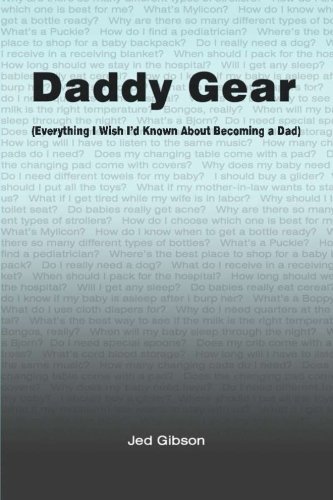 Cover for Jed Gibson · Daddy Gear: (Everything I Wish I'd Known when I Became a Dad) (Taschenbuch) (2012)