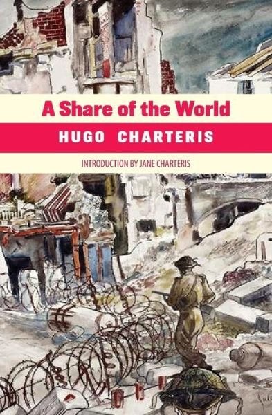 Hugo Charteris · A Share of the World (Paperback Bog) (2023)