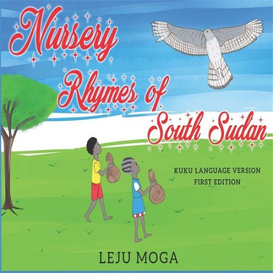 Cover for Leju Moga · Nursery Rhymes of South Sudan (Paperback Bog) (2020)