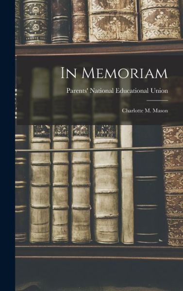 Cover for Parents' National Educational Union · In Memoriam (Book) (2022)