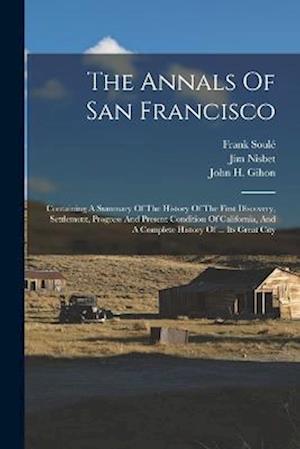 Cover for Frank Soulé · The Annals Of San Francisco (Paperback Book) (2022)