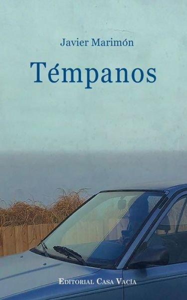 Tempanos - Javier Marimon - Livros - Blurb - 9781034527428 - 26 de abril de 2024