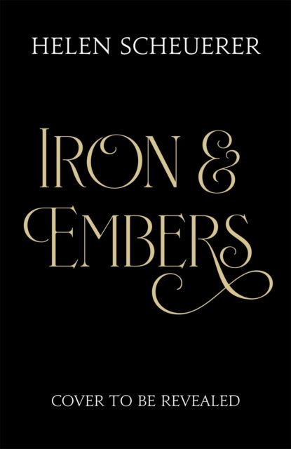 Cover for Helen Scheuerer · Iron &amp; Embers (Paperback Book) (2025)