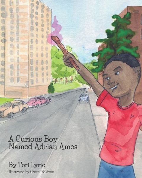 Cover for Tori Lyric · Curious Boy Named Adrian Ames (Buch) (2019)