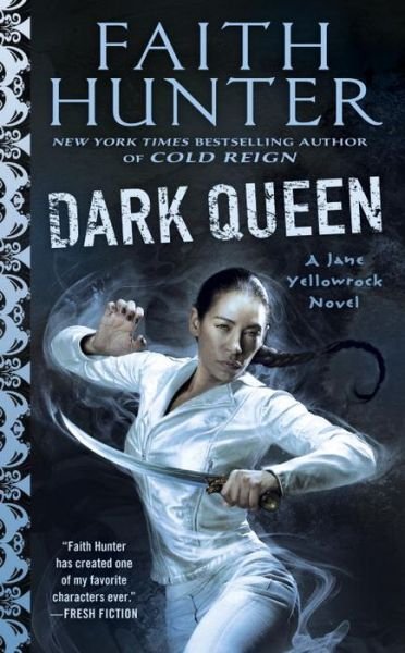 Cover for Faith Hunter · Dark Queen: A Jane Yellowrock Movel (Paperback Book) (2018)