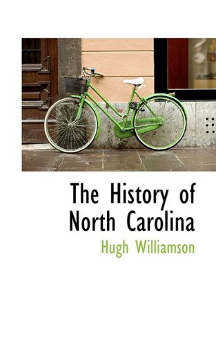 Cover for Hugh Williamson · The History of North Carolina (Paperback Book) (2009)