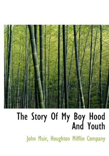 Cover for John Muir · The Story of My Boy Hood and Youth (Hardcover Book) (2010)