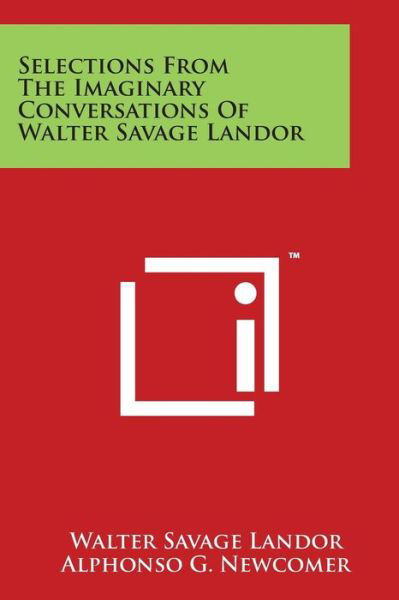 Cover for Walter Savage Landor · Selections from the Imaginary Conversations of Walter Savage Landor (Paperback Book) (2014)