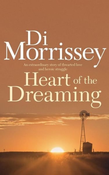 Di Morrissey · Heart of the Dreaming (Paperback Bog) (1991)