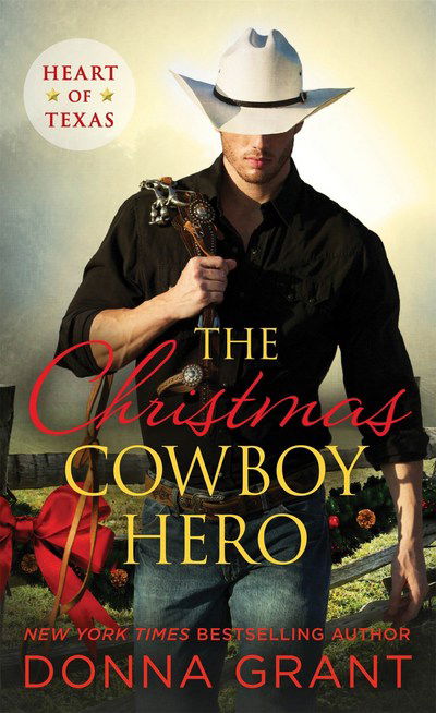 Cover for Donna Grant · The Christmas Cowboy Hero: A Western Romance Novel (Paperback Book) (2017)