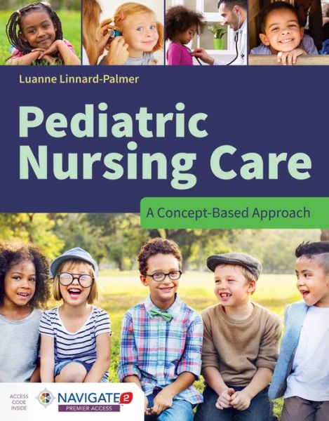 Cover for Luanne Linnard-Palmer · Pediatric Nursing Care: A Concept-Based Approach (Hardcover Book) (2017)