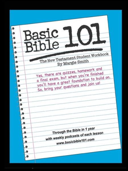 Cover for Margaret Smith · Basic Bible 101 New Testament Student Workbook (Paperback Book) (2009)