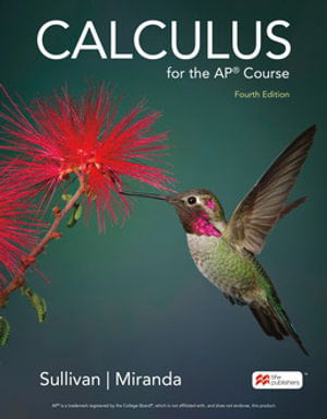 Calculus for the Ap (r) Course - Michael Sullivan - Books - Macmillan Higher Education - 9781319453428 - December 22, 2023