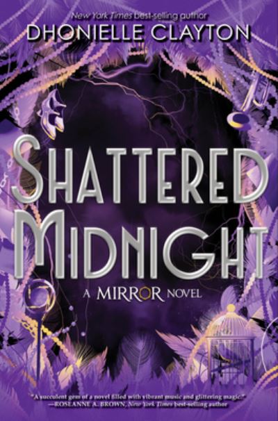 Cover for Dhonielle Clayton · Shattered Midnight (the Mirror, Book 2) (Hardcover Book) (2022)