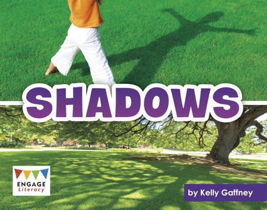 Cover for Kelly Gaffney · Shadows - Engage Literacy Blue (Paperback Book) (2024)