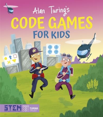 Cover for Lisa Regan · Alan Turing's Code Games for Kids - Alan Turing Puzzles It Out (Taschenbuch) (2024)