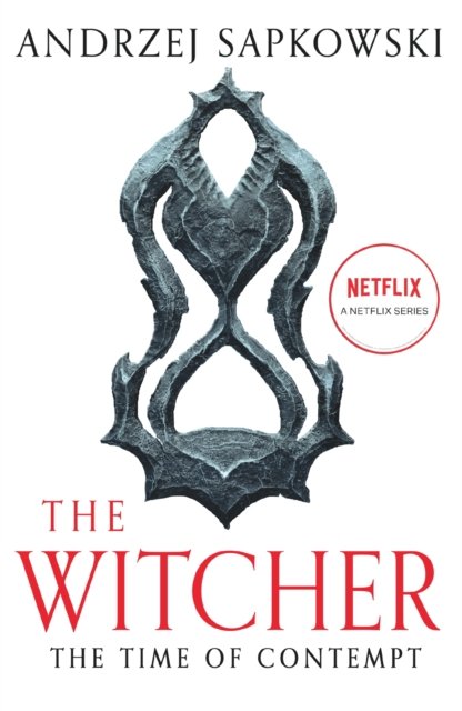Time of Contempt: The bestselling novel which inspired season 3 of Netflix’s The Witcher - The Witcher - Andrzej Sapkowski - Bøker - Orion Publishing Co - 9781399611428 - 1. juni 2023