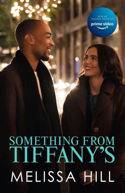 Cover for Melissa Hill · Something from Tiffany's: now a major Christmas movie on Amazon Prime! (Paperback Book) (2022)