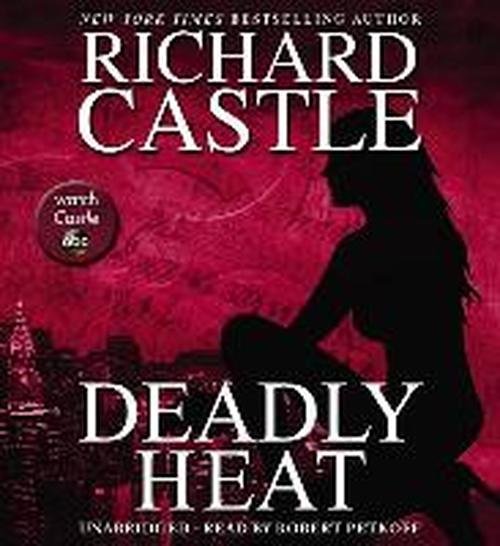 Cover for Richard Castle · Deadly Heat (Lydbok (CD)) [Unabridged edition] (2013)