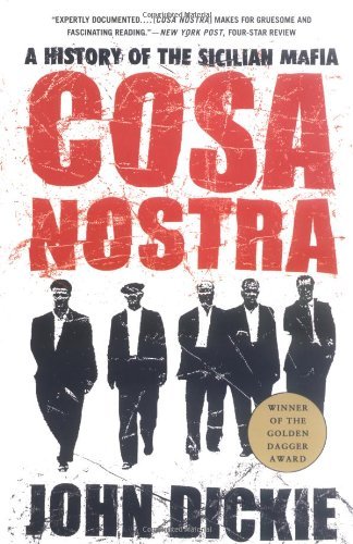 Cover for John Dickie · Cosa Nostra: A History of the Sicilian Mafia (Paperback Book) [Reprint edition] (2005)