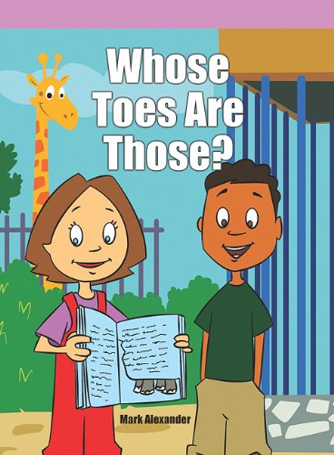 Whose Toes Are Those? - Mark Alexander - Books - Rosen Publishing Group - 9781404270428 - 2007