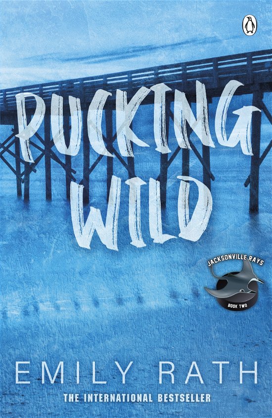 Cover for Emily Rath · Pucking Wild (Pocketbok) (2023)