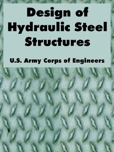 Cover for U S Army Corps of Engineers · Design of Hydraulic Steel Structures (Paperback Book) (2005)