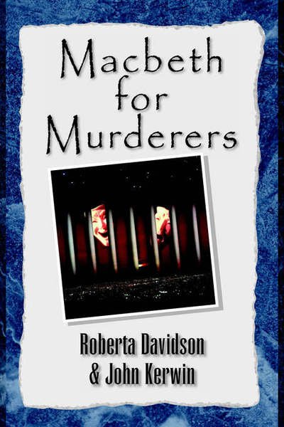 Cover for John Kerwin · Macbeth for Murderers (Paperback Book) (2005)