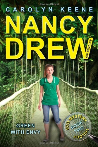 Cover for Carolyn Keene · Green with Envy (Eco Mystery Trilogy, Book 2 / Nancy Drew: Girl Detective, No. 40) (Paperback Book) (2010)