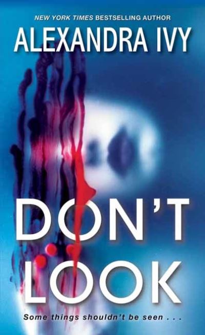 Cover for Alexandra Ivy · Don't Look (Paperback Book) (2020)