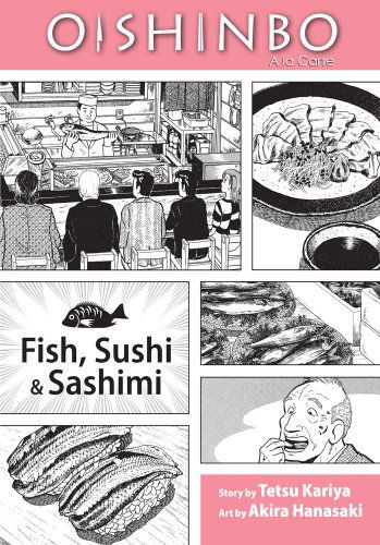 Cover for Tetsu Kariya · Oishinbo: À La Carte, Vol. 4: Fish, Sushi and Sashimi (Paperback Book) (2009)