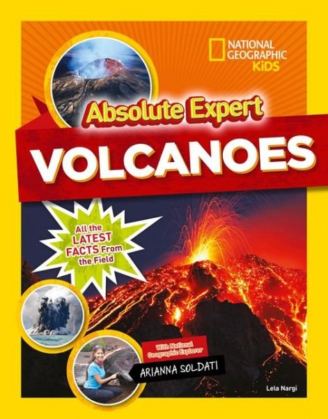Cover for National Geographic Kids · Absolute Expert: Volcanoes - Absolute Expert (Hardcover Book) (2018)