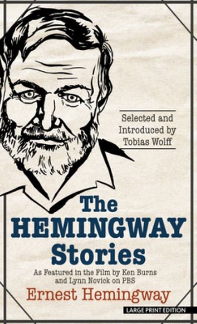 Cover for Ernest Hemingway · The Hemingway Stories (Inbunden Bok) (2021)