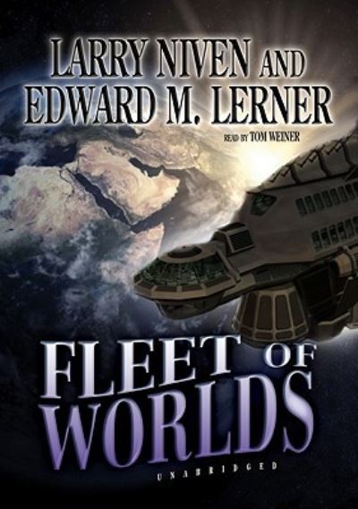 Fleet of Worlds - Larry Niven - Music - Blackstone Audio, Inc. - 9781433229428 - November 27, 2007