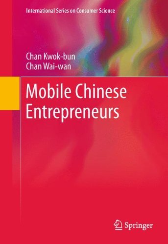 Cover for Chan Kwok-bun · Mobile Chinese Entrepreneurs - International Series on Consumer Science (Innbunden bok) [2011 edition] (2011)