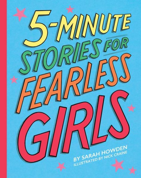 Cover for Sarah Howden · 5-Minute Stories for Fearless Girls (Hardcover Book) (2018)