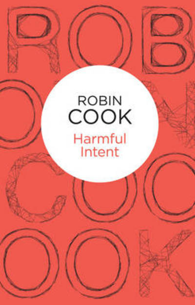 Cover for Robin Cook · Harmful Intent (Pocketbok) (2013)