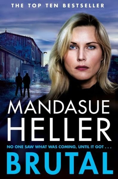 Cover for Mandasue Heller · Brutal: A Man Must Fight to Protect a Woman on the Run in this Addictive Gangland Thriller (Paperback Book) (2019)