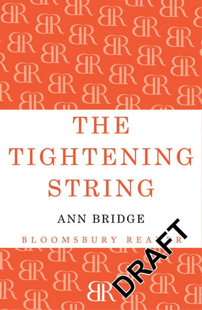 Cover for Ann Bridge · The Tightening String (Pocketbok)