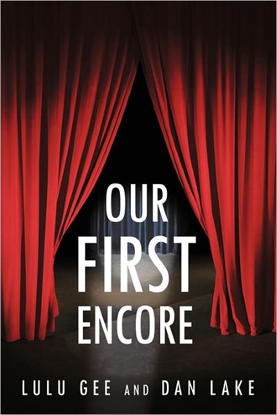 Cover for Lulu Gee · Our First Encore (Paperback Bog) (2011)