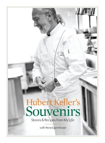Cover for Penelope Wisner · Hubert Keller's Souvenirs: Stories and Recipes from My Life (Hardcover bog) (2012)