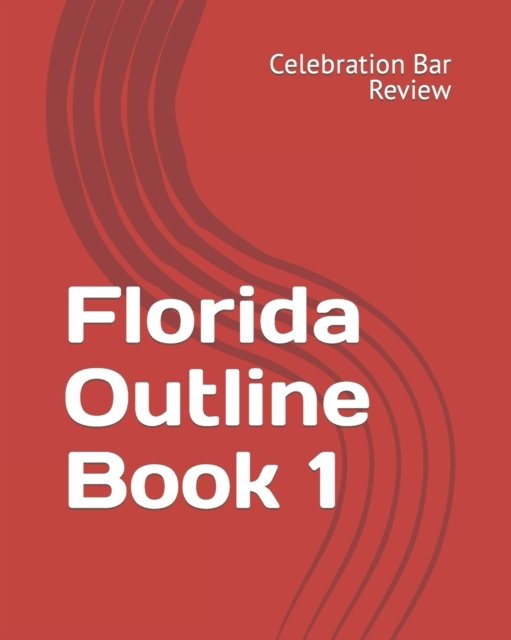 Cover for LLC Celebration Bar Review · Florida Outline Book 1 (Paperback Bog) (2012)