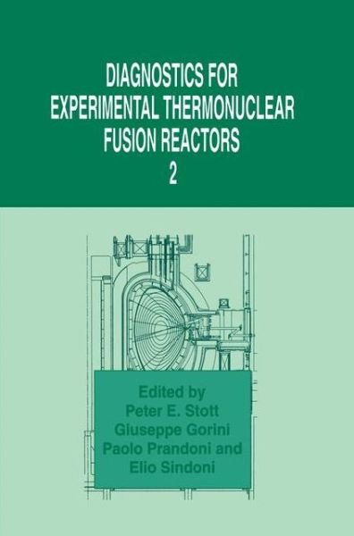 Cover for Peter E Stott · Diagnostics for Experimental Thermonuclear Fusion Reactors 2 (Paperback Bog) [Softcover reprint of the original 1st ed. 1998 edition] (2012)
