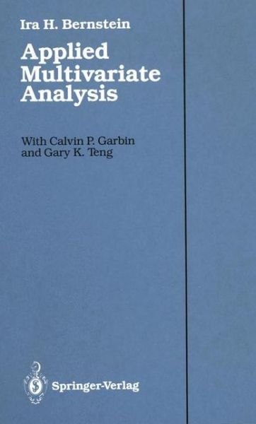 Cover for Ira H. Bernstein · Applied Multivariate Analysis (Paperback Book) [Softcover reprint of the original 1st ed. 1988 edition] (2011)