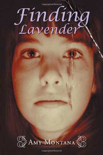 Cover for Amy Montana · Finding Lavender (Paperback Bog) (2011)