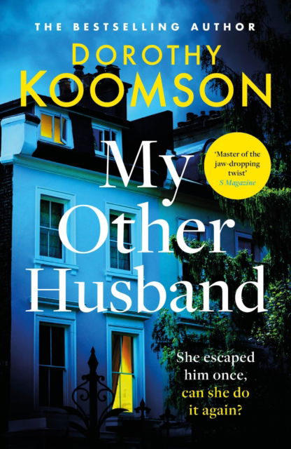 Cover for Dorothy Koomson · My Other Husband: the heart-stopping new novel from the queen of the big reveal (Paperback Book) (2023)