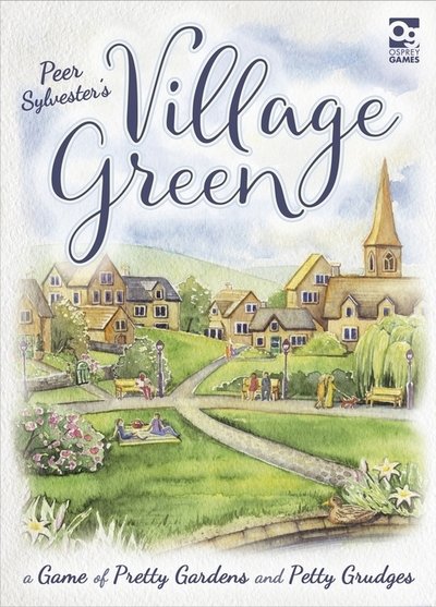 Cover for Peer Sylvester · Village Green: A Game of Pretty Gardens and Petty Grudges (SPEL) (2020)